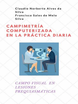 cover image of Campimetría Computerizada en la Práctica Diaria